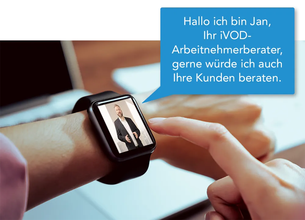 iVOD-Beratung auf der Smartwatch